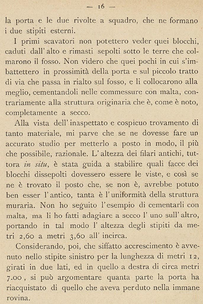 Porta Stabia, Pompeii. 1908 description by Sogliano.
See Sogliano, A. (1908). Dei lavori eseguiti in Pompei dal 1 Aprile 1907 a tutto Giugno 1908. (p.16).