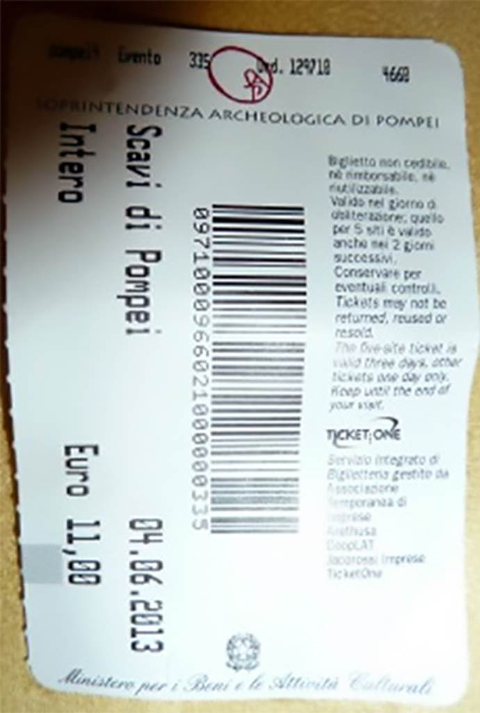 T.21. Pompeii Entrance ticket dated 4th June 2013. Entry fee was 11 Euro.
Photo courtesy of Rick Bauer.