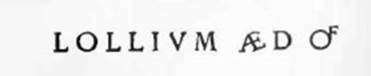 Lollium aed(ilem) o(ro) v(os) f(aciatis) [CIL IV 7422]
