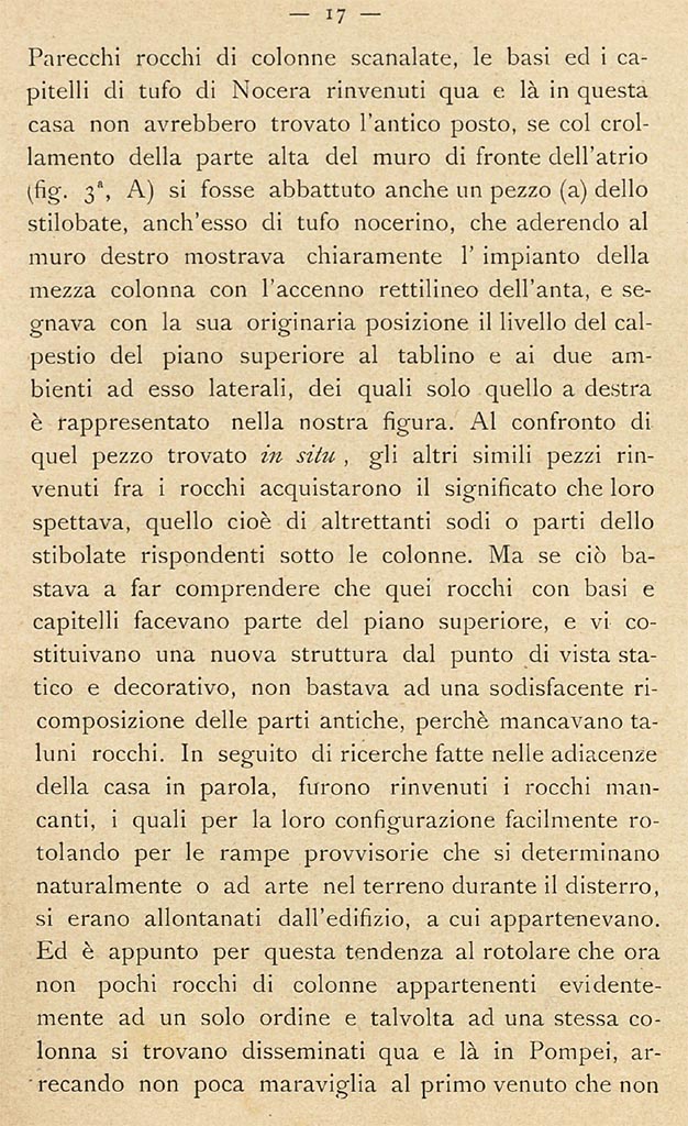 V.2.h Pompeii. Description of excavation by Sogliano.
See Sogliano, A., 1909. Dei lavori eseguiti in Pompei dal i Luglio 1908 a tutto Giugno 1909. Napoli: d’Auria, (p.17).