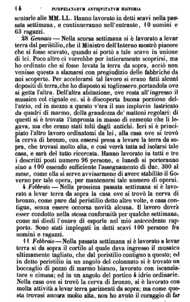 VI.5.9 and 10 Pompeii. PAH, 28th January 1809, p.14.
According to Fiorelli –
“Of the other dwelling, where the mosaic of the hunt with the boar was found at the entrance, we have uncovered a good part of the atrium and in the middle of this there was its impluvium which was paved with marble squares, the size of regular bricks: of these the imprint had been found in the mass of cement which bound them, but which had been removed by the ancients.”
See Fiorelli G., 1860. Pompeianarum antiquitatum historia, Vol. 1: 1748 - 1818, Naples, 28th January 1809, p. 14.
According to CTP –
14th January – 11th February 1809, p.12-14: and 15th April – 3rd June 1809, p.18-19, reports the mosaic as being found at the entrance of VI.5.9.
See Van der Poel, H. B., 1983. Corpus Topographicum Pompeianum, Part II. Austin: University of Texas. (p.250, Note 7).