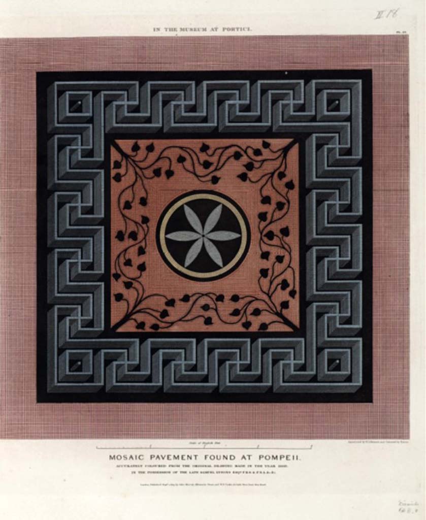 VI.17.9-10 Pompeii. c.1800. 
Mosaic from flooring, originally taken to Museum at Portici, before the Naples Archaeological Museum.
Written below is “Mosaic pavement found at Pompeii. 
Accurately coloured from the original drawing made in the year 1800, in the possession of the Late Samuel Lysons Esq.”
See Cooke Cockburn & Donaldson, Pompeii, vol.2, Chapter III, p.14.