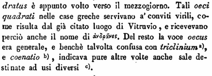 VII.4.57 Pompeii. Room 15, exedra. Description by Avellino of rooms to the side of the tablinum.
See Avellino, F. M. Descrizione di una Casa Pompejana Disotterrata in Pompeii nell’anno 1831, 1832, 1833 la terza alle spalle del tempio della Fortuna Augusta. Naples, 1837, (p.28).