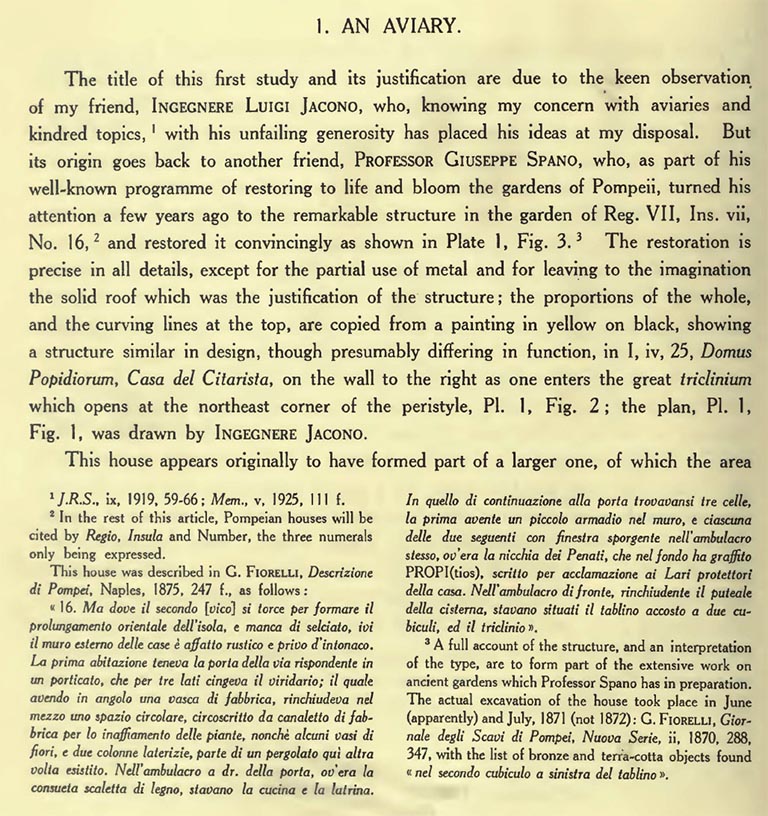VII.7.16 Pompeii. Description by Van Buren of the house and aviary.
See Van Buren, A. W. 1932. Further Pompeian Studies in Memoirs of American Academy in Rome, vol.10, 1932, p. 10.