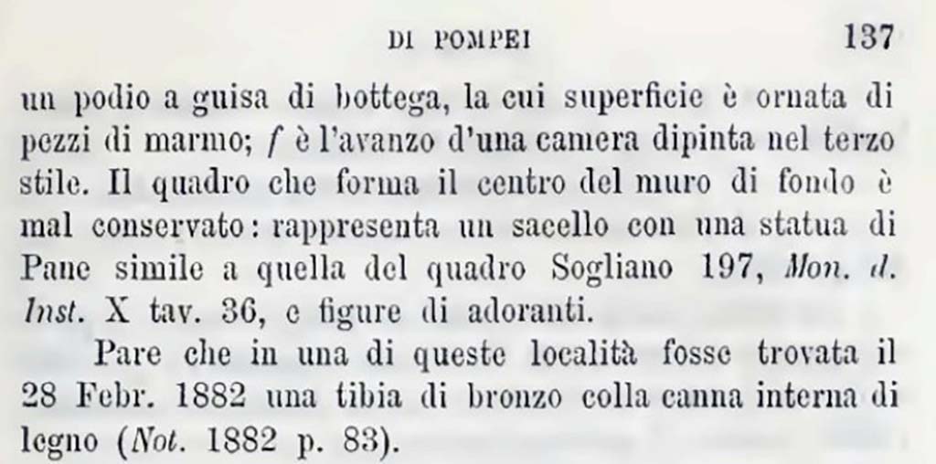 Description of “an area to the west of No.5”, a description of the unnumbered area (our number VIII.6.3) on west side of VIII.6.4, which is described as “No.5” on the plan. 
See Bullettino dell’Instituto di Corrispondenza Archeologica (DAIR), 1884, p.137.