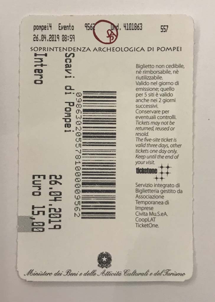 Pompeii, April 2019 ticket, current price 15 Euro.
Photo courtesy of Rick Bauer.