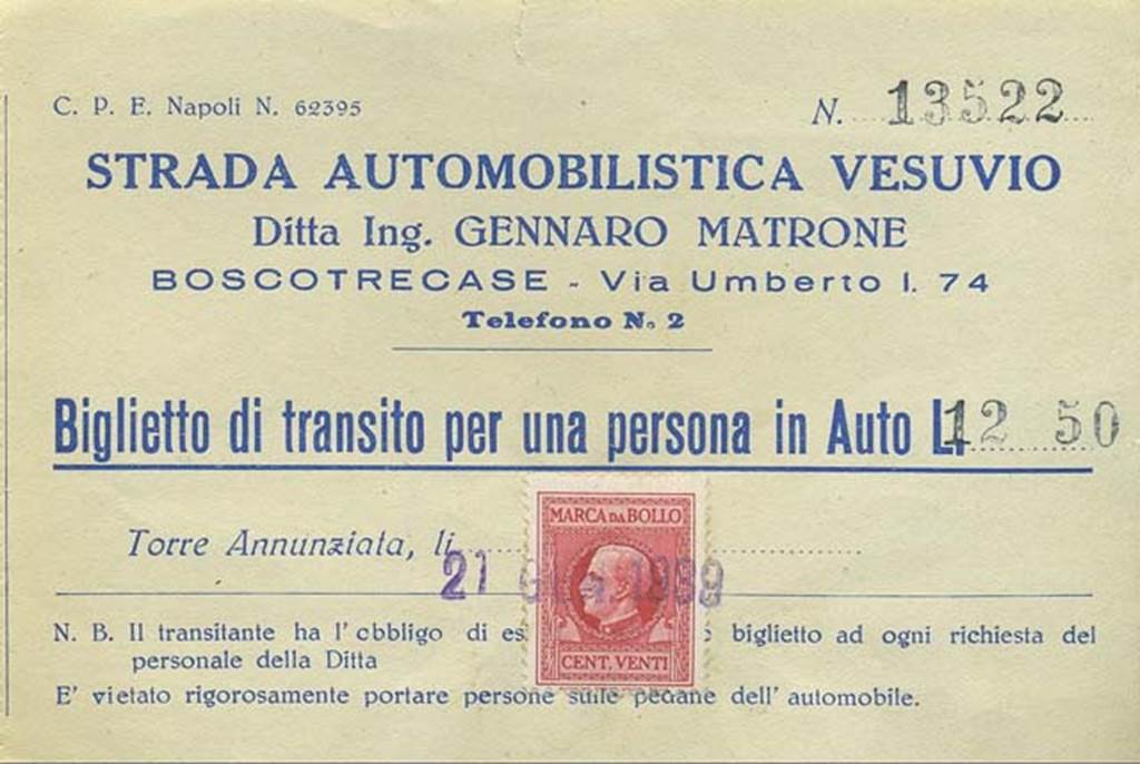 1939. Ticket for Strada Automobilistica Vesuvio. Photo courtesy of Rick Bauer.
The road was built by the Matrone brothers to reach the Great Cone of Vesuvius from the Boscotrecase slope.
The Matrone road was built by the engineer Gennaro Matrone, following the Royal Concession of 13 June 1892. 
Destroyed and almost erased by the violent eruptions of Vesuvius several times, the road was rebuilt in 1918, when it became paved and the cars could cover the 8.5 Km to the piazzale at an altitude of one thousand meters. 
In 1924 Aurelio Matrone had a house built for the caretaker and the ticket office (now the forestry station).
After nearly thirty years of work, various destructions made by sudden lava flows and subsequent reconstructions, the road was inaugurated on 4 January 1927.
It is now a walking track in the Vesuvius National Park.