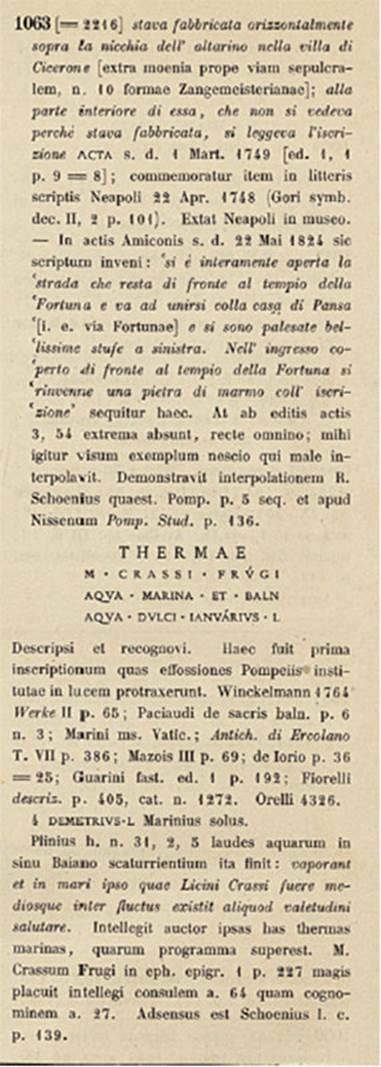 Terme di Marco Crasso Frugi. Torre Annunziata 
Plaque as described in CIL X 1063.
See Corpus Inscriptionum Latinarum Vol. X part 1, 1883. Berlin: Reimer, p. 122, CIL X 1063.